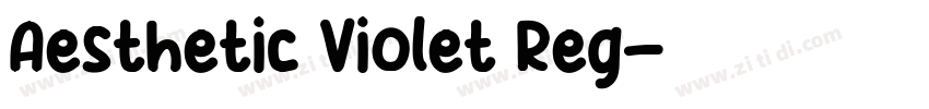 Aesthetic Violet Reg字体转换